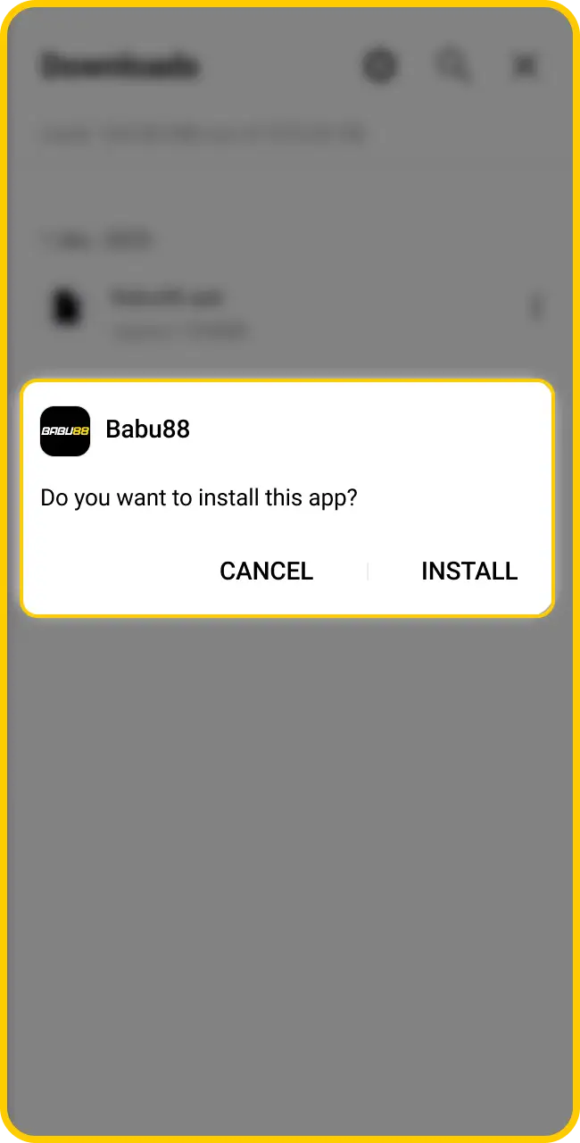 Install the Babu88 App on your Android device to begin playing.
